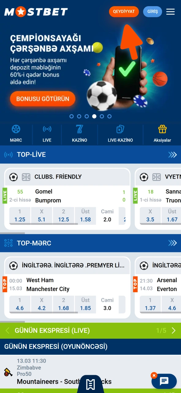 Qeydiyyatdan keç düyməsinə toxunaraq Mostbet-də yeni hesab yaratmağa başlayın.