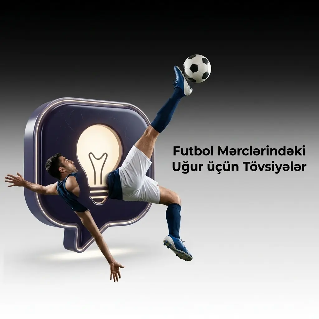Futbol mərclərində uğur üçün analiz, bankrol idarəetməsi və strategiya tövsiyələri
