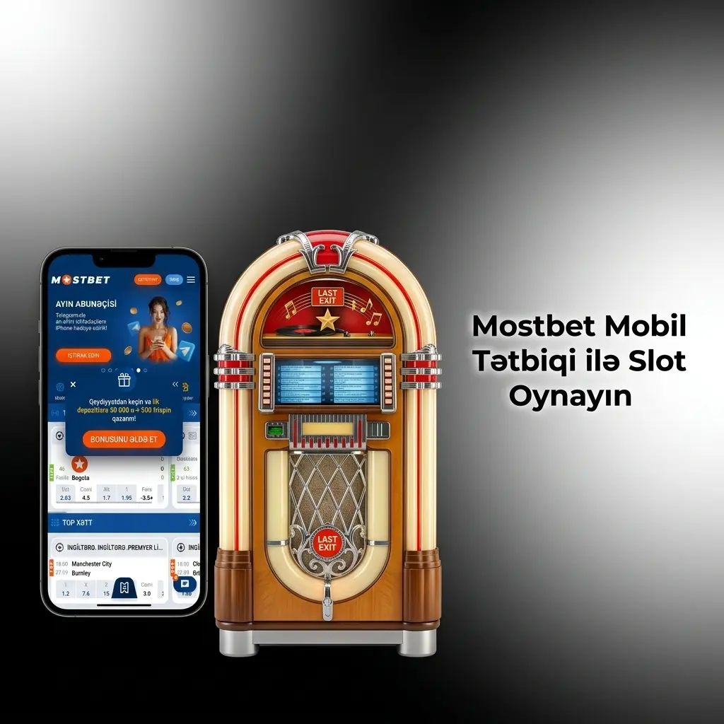 Mostbet mobil tətbiqi ilə Android və iOS-da slot oynayın, depozit və çıxarış edin